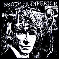 BROTHER INFERIOR - Back Patch