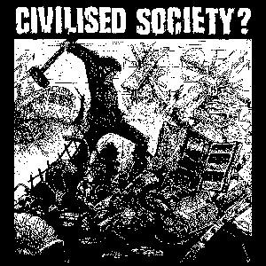 Civilized Society? - Sticker