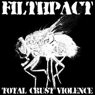 Filthpact - Total Crust Violence - Shirt