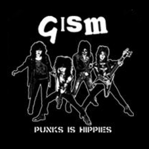 GISM - Punks Is Hippies - Shirt