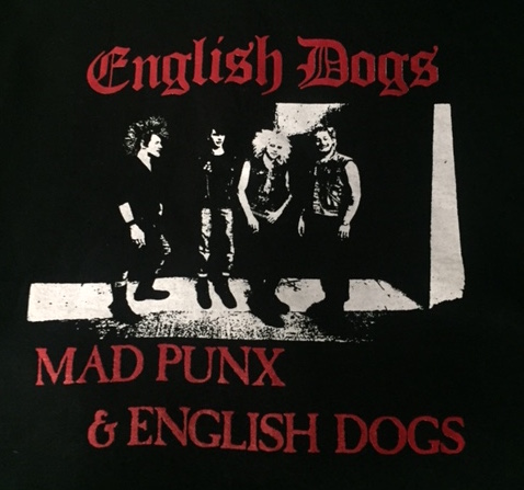 English Dogs - Mad Punx - Shirt