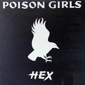 Poison Girls - Hex - Hooded Sweatshirt