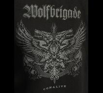 WOLFBRIGADE - Comalive - Back Patch